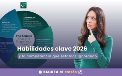 Habilidades clave 2026: y la competencia que estamos ignorando