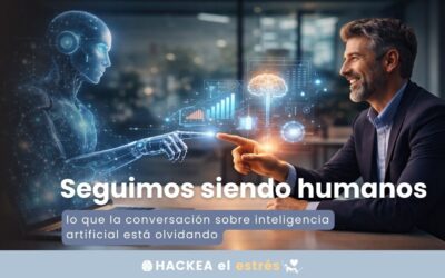 Seguimos siendo humanos: lo que la conversación sobre inteligencia artificial está olvidando